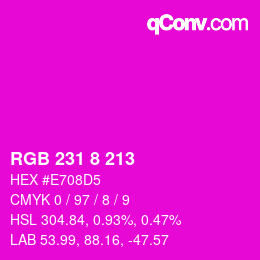 Color code: RGB 231 8 213 | qconv.com