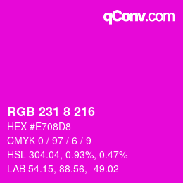 カラーコード: RGB 231 8 216 | qconv.com