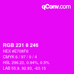 Color code: RGB 231 8 246 | qconv.com
