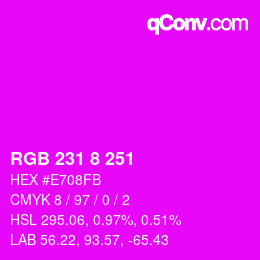 Color code: RGB 231 8 251 | qconv.com