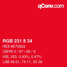 カラーコード: RGB 231 8 34 | qconv.com