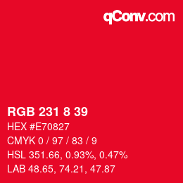 カラーコード: RGB 231 8 39 | qconv.com