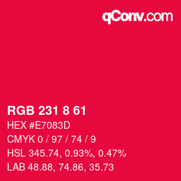 Color code: RGB 231 8 61 | qconv.com