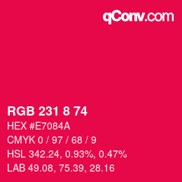 カラーコード: RGB 231 8 74 | qconv.com