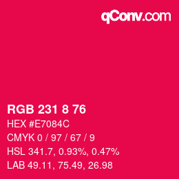 Color code: RGB 231 8 76 | qconv.com