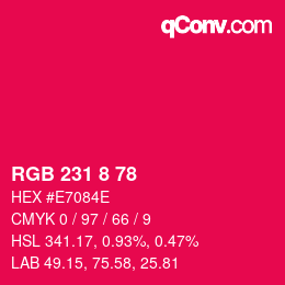 Color code: RGB 231 8 78 | qconv.com