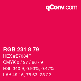 Color code: RGB 231 8 79 | qconv.com