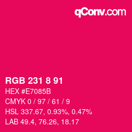 Color code: RGB 231 8 91 | qconv.com