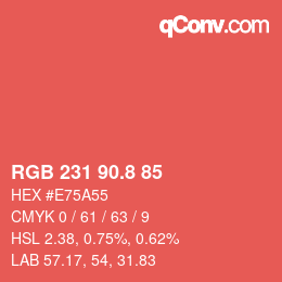 カラーコード: RGB 231 90.8 85 | qconv.com