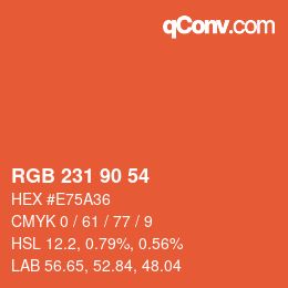 Color code: RGB 231 90 54 | qconv.com