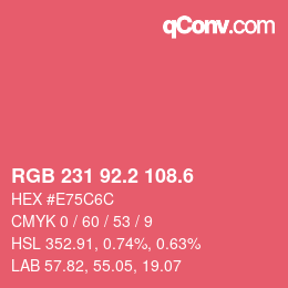 カラーコード: RGB 231 92.2 108.6 | qconv.com