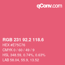 カラーコード: RGB 231 92.2 118.6 | qconv.com