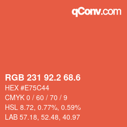 カラーコード: RGB 231 92.2 68.6 | qconv.com