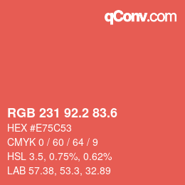 カラーコード: RGB 231 92.2 83.6 | qconv.com