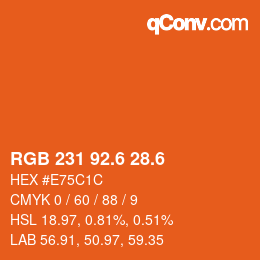 カラーコード: RGB 231 92.6 28.6 | qconv.com