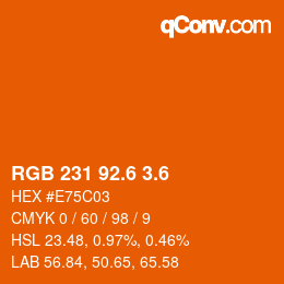 カラーコード: RGB 231 92.6 3.6 | qconv.com
