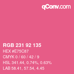 Color code: RGB 231 92 135 | qconv.com