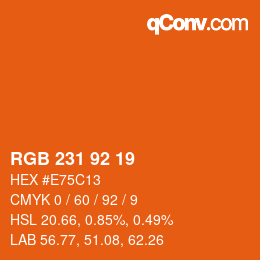 颜色代码: RGB 231 92 19 | qconv.com