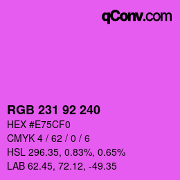颜色代码: RGB 231 92 240 | qconv.com