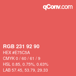 Color code: RGB 231 92 90 | qconv.com