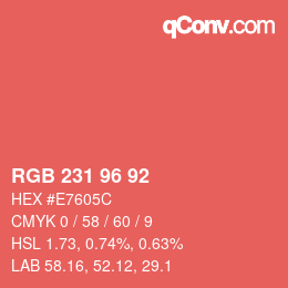カラーコード: RGB 231 96 92 | qconv.com