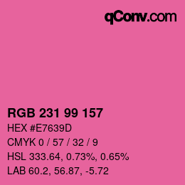 Color code: RGB 231 99 157 | qconv.com