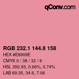 カラーコード: RGB 232.1 144.8 158 | qconv.com