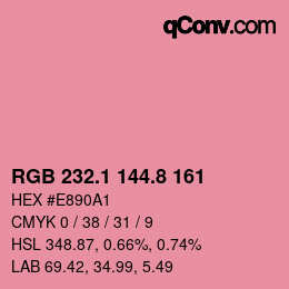 カラーコード: RGB 232.1 144.8 161 | qconv.com
