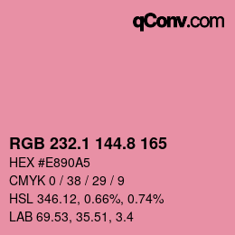 カラーコード: RGB 232.1 144.8 165 | qconv.com