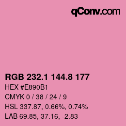 カラーコード: RGB 232.1 144.8 177 | qconv.com