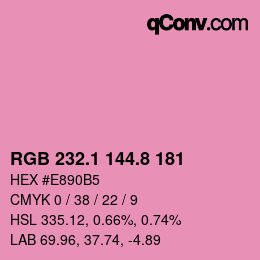 カラーコード: RGB 232.1 144.8 181 | qconv.com