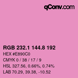 カラーコード: RGB 232.1 144.8 192 | qconv.com