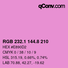 カラーコード: RGB 232.1 144.8 210 | qconv.com