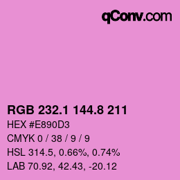 カラーコード: RGB 232.1 144.8 211 | qconv.com