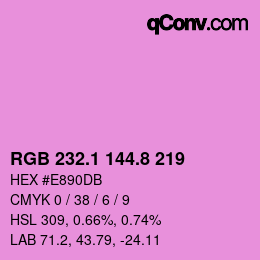 カラーコード: RGB 232.1 144.8 219 | qconv.com