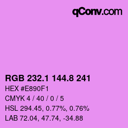 カラーコード: RGB 232.1 144.8 241 | qconv.com
