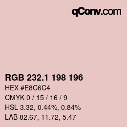カラーコード: RGB 232.1 198 196 | qconv.com