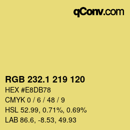 カラーコード: RGB 232.1 219 120 | qconv.com