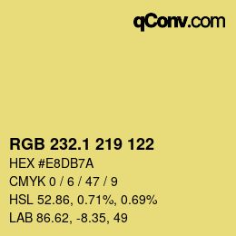 カラーコード: RGB 232.1 219 122 | qconv.com