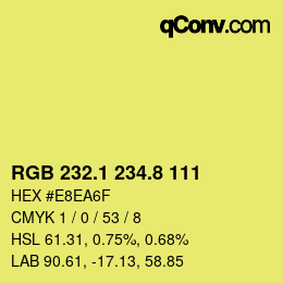 カラーコード: RGB 232.1 234.8 111 | qconv.com