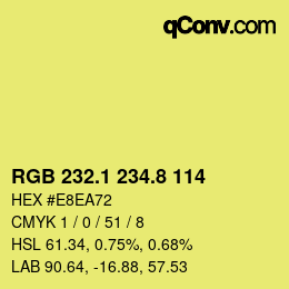 カラーコード: RGB 232.1 234.8 114 | qconv.com
