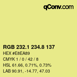 カラーコード: RGB 232.1 234.8 137 | qconv.com