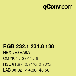 カラーコード: RGB 232.1 234.8 138 | qconv.com