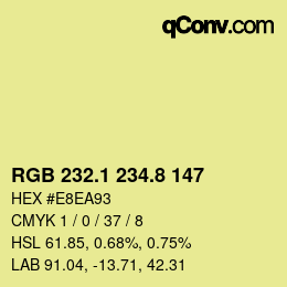 カラーコード: RGB 232.1 234.8 147 | qconv.com