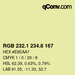 カラーコード: RGB 232.1 234.8 167 | qconv.com