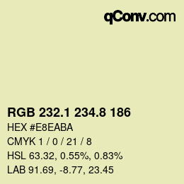 Farbcode: RGB 232.1 234.8 186 | qconv.com