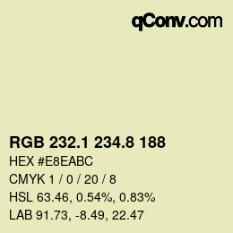 カラーコード: RGB 232.1 234.8 188 | qconv.com