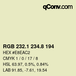 Farbcode: RGB 232.1 234.8 194 | qconv.com