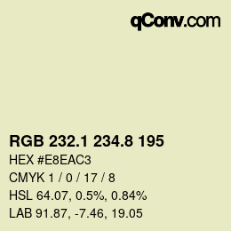 Farbcode: RGB 232.1 234.8 195 | qconv.com