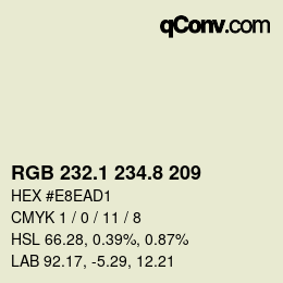 カラーコード: RGB 232.1 234.8 209 | qconv.com